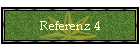 Referenz 4