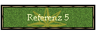 Referenz 5