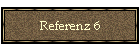 Referenz 6